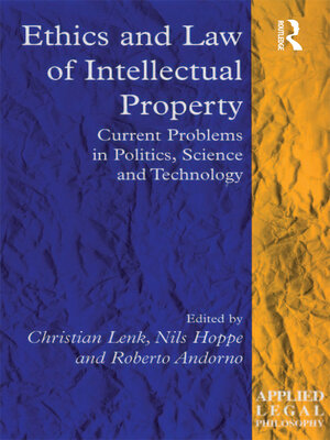 cover image of Ethics and Law of Intellectual Property